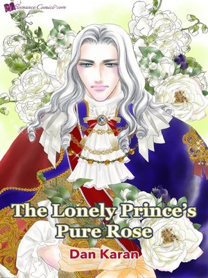 cover image of The Lonely Prince's Pure Rose